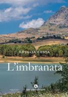 L'imbranata di Rosalia Costa edito da Kimerik