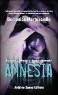 Amnesia di Domenico Martusciello edito da Sacco