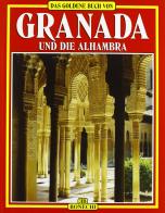 Granada e l'Alhambra. Ediz. tedesca di Carlos Pascual edito da Bonechi