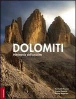 Dolomiti. Patrimonio dell'umanità di Reinhold Messner, Georg Tappeiner, Ursula Demeter edito da Tappeiner