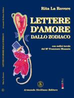 Lettere d'amore dallo zodiaco di Rita La Rovere edito da Armando Siciliano Editore