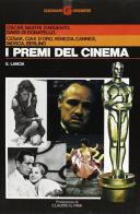 I premi del cinema di Enrico Lancia edito da Gremese Editore