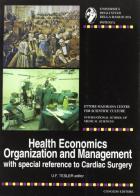 Health economics organization. Management and cardiac surgery edito da Congedo