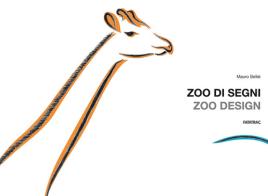 Zoo di segni-Zoo design di Mauro Bellei edito da Fatatrac