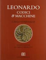 Leonardo. Codici e macchine di Carlo Starnazzi edito da CB Edizioni