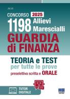Concorso 1198 allievi marescialli Guardia di Finanza 2025. Teoria e test per tutte le prove preselettiva scritta e orale. Con espansione online edito da Maggioli Editore