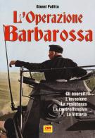 L' operazione Barbarossa. Trendy leggo imparo edito da 2M