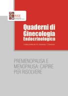 Premenopausa e menopausa: capire per risolvere edito da Medimay Communication