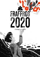 Fraffrog 2020. 31 disegni in 31 giorni di Fraffrog edito da Luna2