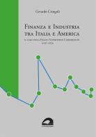 Finanza e industria tra Italia e America. Il caso della Italian Superpower Corporation (1927-1953) di Gerardo Cringoli edito da Il Formichiere