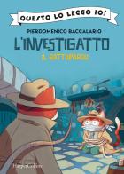 Il rattopardo. L'investigatto di Pierdomenico Baccalario edito da HarperCollins Italia