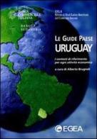 Uruguay. I contesti di riferimento per ogni attività economica edito da EGEA