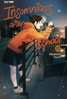 Insomniacs after school vol.10 di Makoto Ojiro edito da Edizioni BD