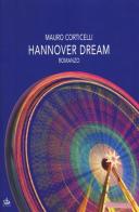 Hannover dream di Mauro Corticelli edito da Pendragon