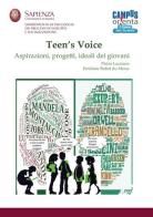 Teen's voice vol.1 di Pietro Lucisano, Emiliane Rubat du Merac edito da Nuova Cultura