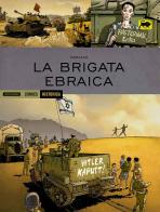 La brigata ebraica di Marvano edito da Mondadori Comics