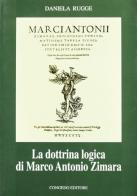La dottrina logica di Marco Antonio Zimara di Daniela Rugge edito da Congedo