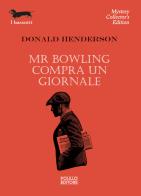 Mr Bowling compra un giornale di Donald Henderson edito da Polillo