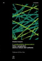 Il combustibile democratico. Oltre i pregiudizi: storia e futuro del carbone di Rinaldo Sorgenti edito da Bietti