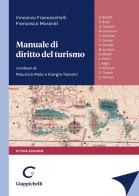 Manuale di diritto del turismo di Vincenzo Franceschelli, Francesco Morandi edito da Giappichelli