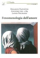 Fenomenologia dell'amore di Kesarios Depontes, Jannis Psicharis edito da ETPbooks