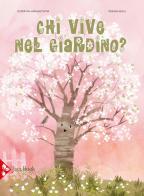 Chi vive nel giardino? Ediz. a colori di Kateryna Mikhalitsyna edito da Jaca Book