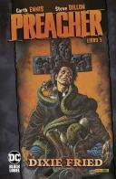 Preacher vol.5 di Garth Ennis, Steve Dillon edito da Panini Comics