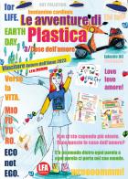 Le avventure di Plastica vol.3 di Beniamino Cardines edito da LFA Publisher