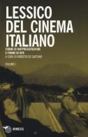 Lessico del cinema italiano edito da Mimesis