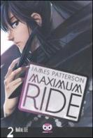 Maximum Ride vol.2 di James Patterson, NaRae Lee edito da Edizioni BD