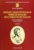 Edizioni cinquecentesche di Pierre de Ronsard nelle biblioteche italiane edito da Schena Editore