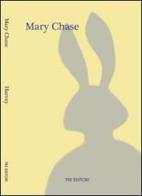 Harvey di Mary Chase edito da Tre Editori