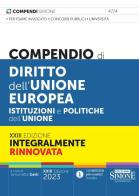 Compendio di diritto dell'Unione Europea. Aspetti istituzionali e politiche dell'Unione edito da Edizioni Giuridiche Simone