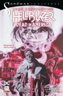 Dead in America. John Constantine. Hellblazer vol.1 di Simon Spurrier, Aaron Campbell, Jordie Bellaire edito da Panini Comics