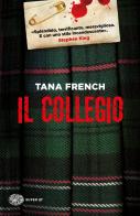 Il collegio di Tana French edito da Einaudi