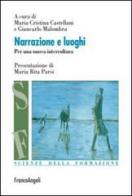 Narrazione e luoghi. Per una nuova intercultura edito da Franco Angeli