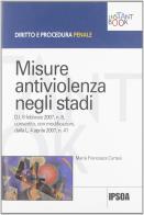 Misure antiviolenza negli stadi di M. Francesca Cortesi edito da Ipsoa