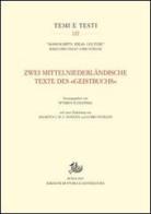 Zwei mittelniederländische. Texte des «Geistbuchs». Ediz. multilingue edito da Storia e Letteratura