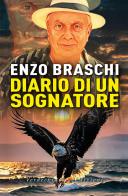 Diario di un sognatore di Enzo Braschi edito da Verdechiaro