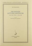 Tre inedite letture dantesche (Inf., XXI; Prg., V; Par. XII) di Vittorio Rossi edito da Salerno