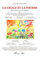 La cigale et la fourmi. Édition d'artiste di Jean de La Fontaine edito da AGA Editrice