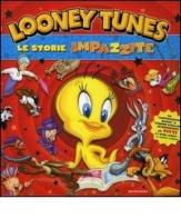 Le storie impazzite. Looney Tunes edito da Mondadori