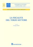 La fiscalità del terzo settore edito da Giuffrè