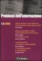 Problemi dell'informazione (2010) vol. 1-2 edito da Il Mulino