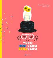 Vedo, non vedo, stravedo di Romana Romanyshyn, Andriy Lesiv edito da Jaca Book