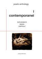 I contemporanei di Elena Giovannico, Francesco Masia, Maria Rita Zappalà edito da Youcanprint