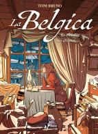 La Belgica vol.2 di Toni Bruno edito da Bao Publishing