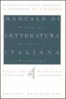 Manuale di letteratura italiana vol.4 di Franco Brioschi, Costanzo Di Girolamo edito da Bollati Boringhieri