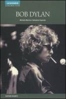 Bob Dylan di Michele Murino, Salvatore Esposito edito da Editori Riuniti