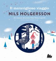 Il meraviglioso viaggio di Nils Holgersson da Selma Lagerlöf. Ediz. a colori di Kochka edito da Gallucci